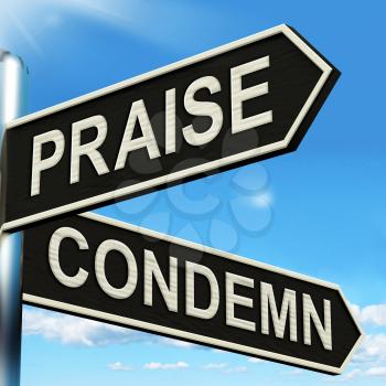 Praise Condemn Signpost Showing Approval Or  Disapproval