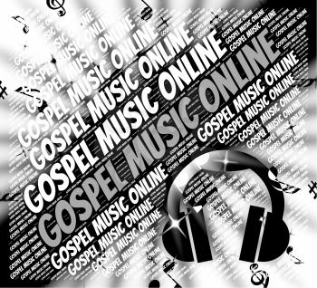 Gospel Music Online Representing Sound Track And Melodies