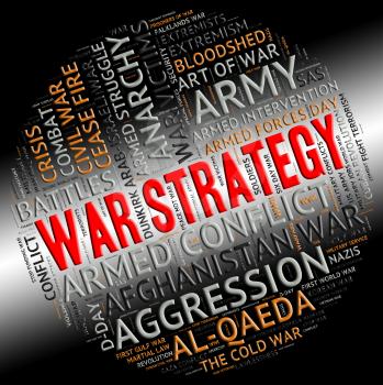 War Strategy Representing Strategic Strategies And Warfare
