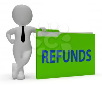 Refunds Folder Indicating Money Back And Reimbursement 3d Rendering