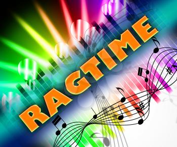 Ragtime Music Indicating Sound Tracks And Ragged