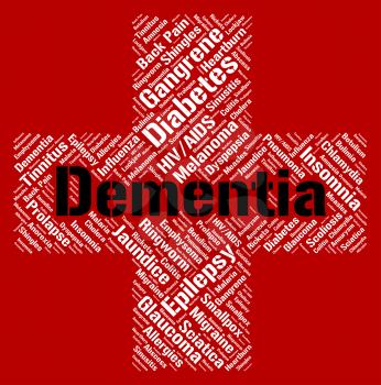 Dementia Word Representing Alzheimer's Disease And Senility