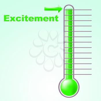 Excitement Thermometer Showing Thrill Exciting And Measurement