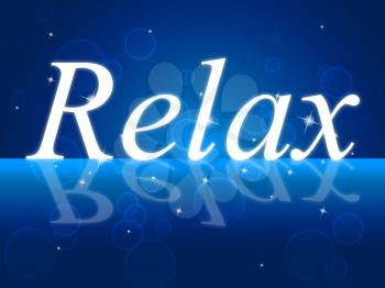 Relaxation Relaxing Showing Break Calm And Peace