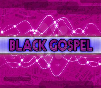 Black Gospel Showing Sound Track And Tune
