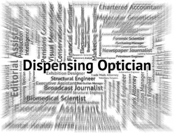 Dispensing Optician Indicating Eye Doctor And Employee