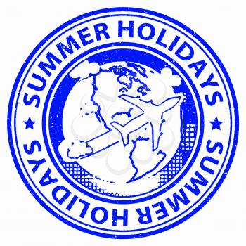 Summer Holidays Representing Travel Season And Getaway