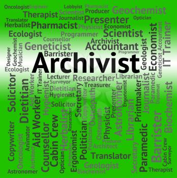 Archivist Job Meaning Archive Employee And Occupation