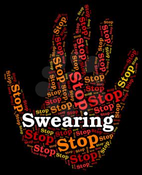 Stop Swearing Meaning Warning Sign And Expletive