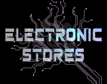 Electronic Stores Words Indicates Electronics Retail And Trade