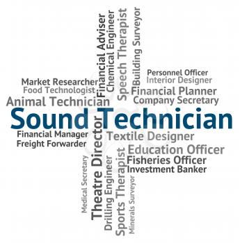 Sound Technician Representing Skilled Worker And Manufacturer
