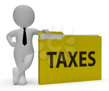 Taxes Folder Meaning Duty File 3d Rendering