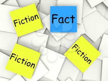 Fact Fiction Post-It Notes Showing Factual Or Untrue