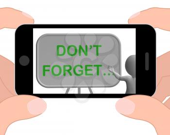 Don't Forget Phone Showing Remembering Tasks And Recalling