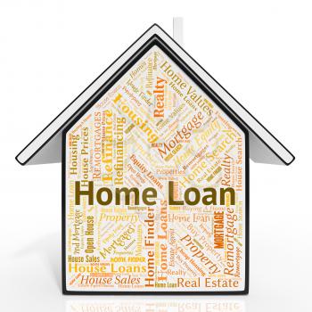 Home Loan Representing Advance Properties And Funding