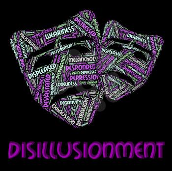 Disillusionment Word Representing World Weary And Words