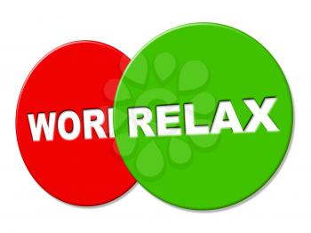 Relax Sign Meaning Relaxation Tranquil And Recreation
