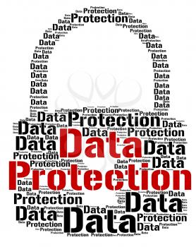 Data Protection Indicating Words Security And Restricted
