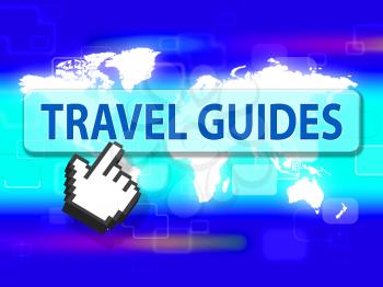 Travel Guides Indicating Guidebook Vacations And Tour