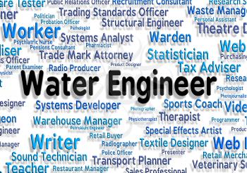 Water Engineer Representing Employee Liquid And Engineering