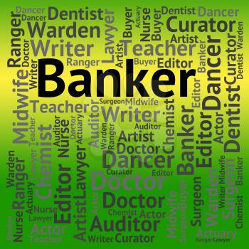 Banker Job Representing Financier Career And Banks