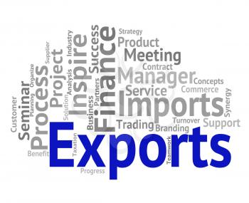 Exports Word Meaning Sell Abroad And Exporting