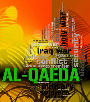 Al-Qaeda Word Meaning Freedom Fighters And Desperado