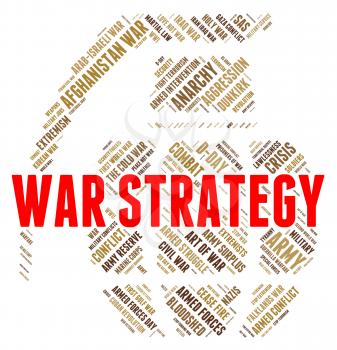 War Strategy Showing Military Action And Clashes