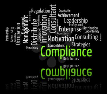 Compliance Word Representing Agree To And Complying