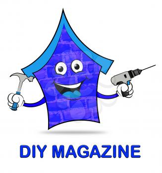 Diy Magazine Showing Do It Yourself And Houses