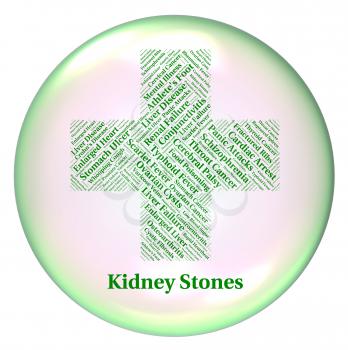 Kidney Stones Representing Poor Health And Disorder