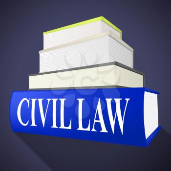 Civil Law Representing Wise Expertness And Jurisprudence
