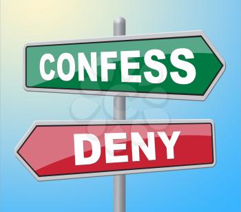 Confess Deny Showing Taking Responsibility And Sign