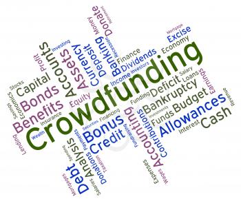 Crowdfunding Word Representing Raising Funds And Venture 