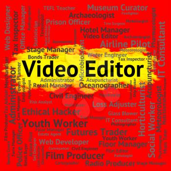 Video Editor Indicating Motion Pictures And Movies