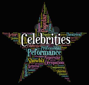 Celebrities Star Meaning Notorious Word And Notable