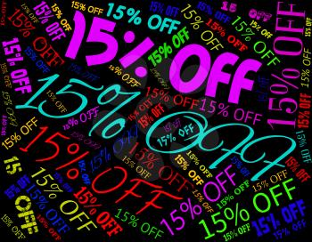 Fifteen Percent Off Meaning Discounts Sale And Promotion