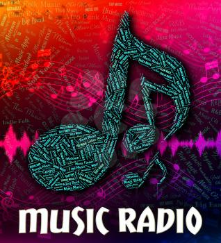 Music Radio Representing Sound Tracks And Tunes