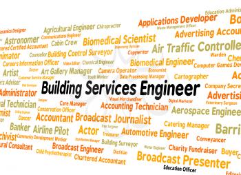 Building Services Engineer Showing Employee Engineering And Engineers