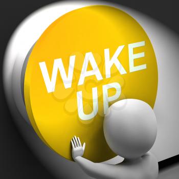 Wake Up Pressed Meaning Alarm Awake Or Morning