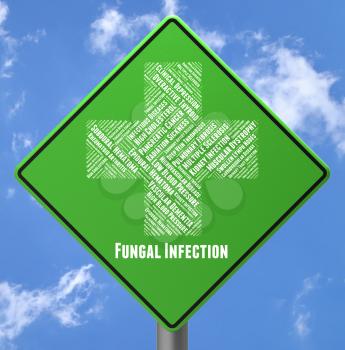 Fungal Infection Meaning Poor Health And Infections
