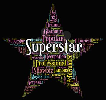 Superstar Word Representing Hero Vip And Wordcloud