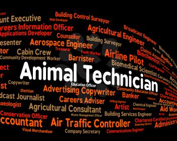 Animal Technician Showing Skilled Worker And Text