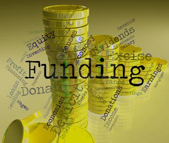 Funding Word Showing Fundraising Financial And Investment 