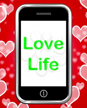 Love Life On Phone Showing Sex Romance Or Relationship