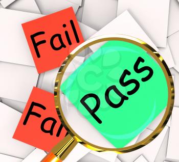 Pass Fail Post-It Papers Meaning Certified Or Unsatisfactory