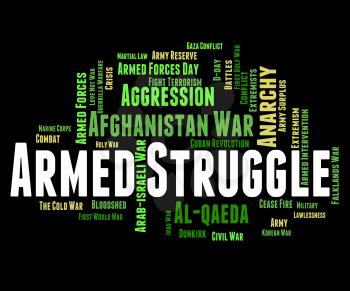 Armed Struggle Meaning Wage War And Vie