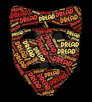 Dread Word Representing Wordcloud Fear And Afraid