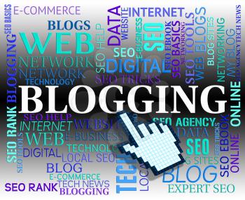 Blogging Word Representing Web Site And Blogger