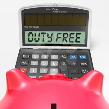 Duty Free Calculator Showing Untaxed Merchandise And Goods